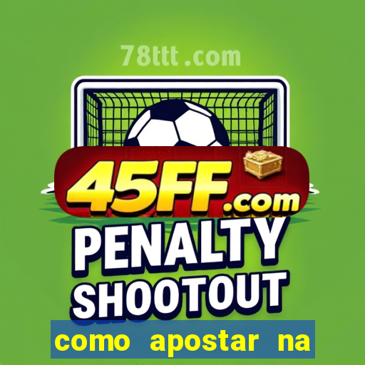 como apostar na champions league
